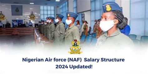 Nigerian Air Force Rank And Salary Structure In 2024 Allmedia24