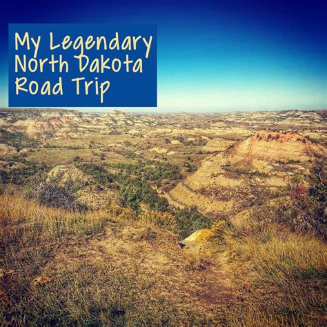 North Dakota Road Trip Chick Vacations