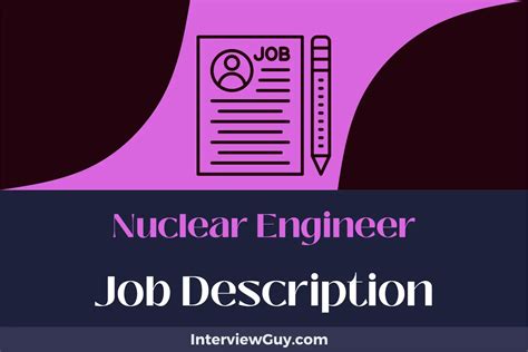 Nuclear Engineer Job Description Updated For 2025