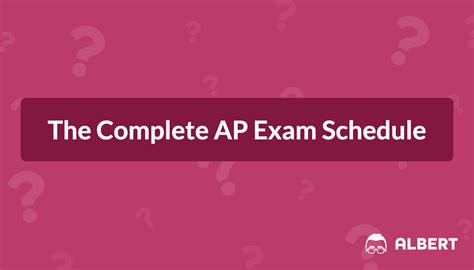 Optimize Your Prep Ap Exam Schedule For 2025 Albert Resources