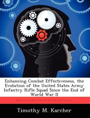 Pdf Enhancing Combat Effectiveness The Evolution Of The United