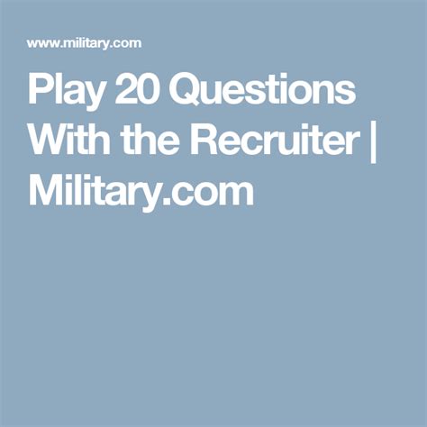 Play 20 Questions With The Recruiter Military Com