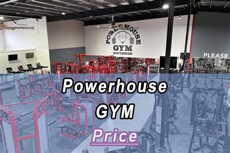 Powerhouse Gym Prices 2024 Membership Cost Price List