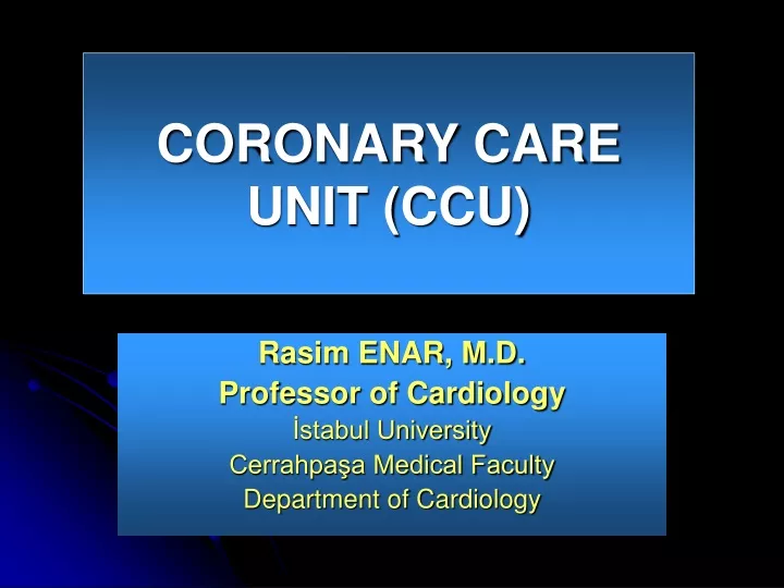 Ppt Coronary Care Unit Ccu Powerpoint Presentation Free Download