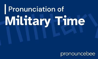 Pronounce Military Time Correctly