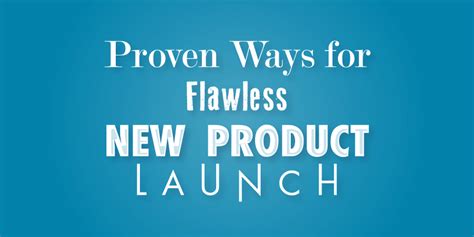 Proven Ways For Flawless New Product Launch Qousqazah Com Blog