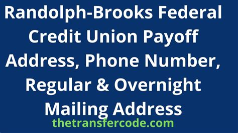 Randolph Brooks Federal Credit Union Payoff Address 2023 Phone Number