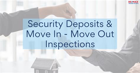 Security Deposits And Move In And Move Out Inspections Re Max Around