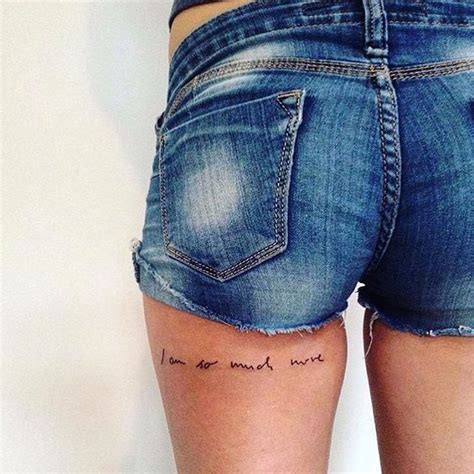 Small Thigh Tattoos Thigh Tattoo Quotes Leg Tattoos Cool Tattoos