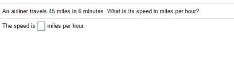 Solved An Airliner Travels 45 Miles In 6 Minutes What Is Chegg Com
