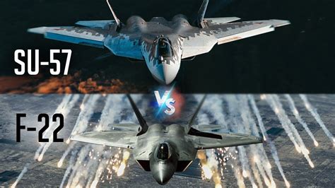 Su 57 Vs F 22 Compare Which One Is The Best Youtube