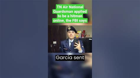 Tennessee Air National Guardsman Applied To Be A Hitman Online The Fbi