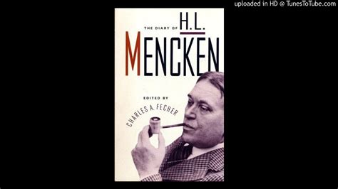 The Diary Of H L Mencken Youtube