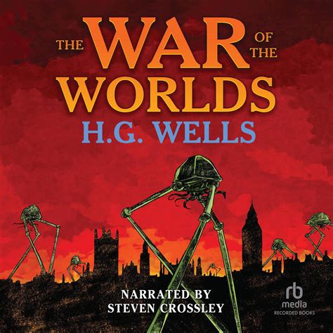 The War Of The Worlds Audiobook By H G Wells Read By Alexander Spencer