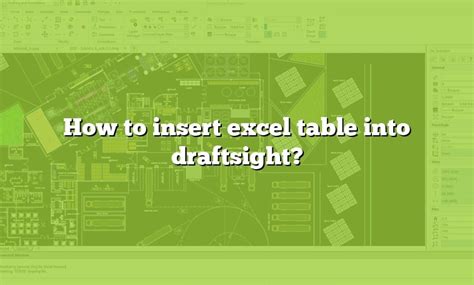 Tips To Excel Draftsight