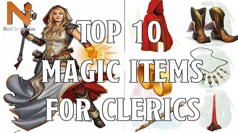 Top 10 Magic Items For Clerics In D D 5E Nerd Immersion Youtube