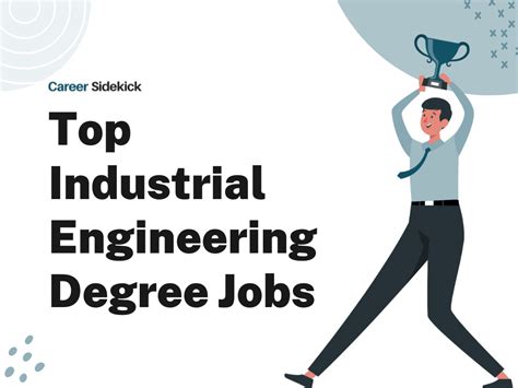 Top 15 Industrial Engineering Degree Jobs Career Sidekick