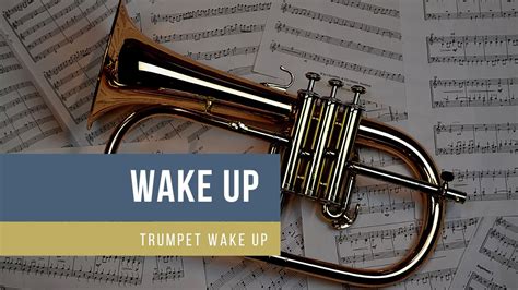 Trumpet Wake Up Calls