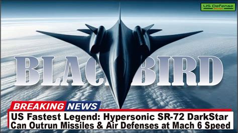 Us Fastest Legend Hypersonic Sr 72 Darkstar Can Outrun Missiles Air