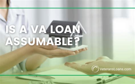 Va Loan Assumption Archives Veteransloans Com Blog