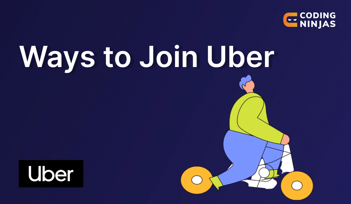 Ways To Join Uber Coding Ninjas