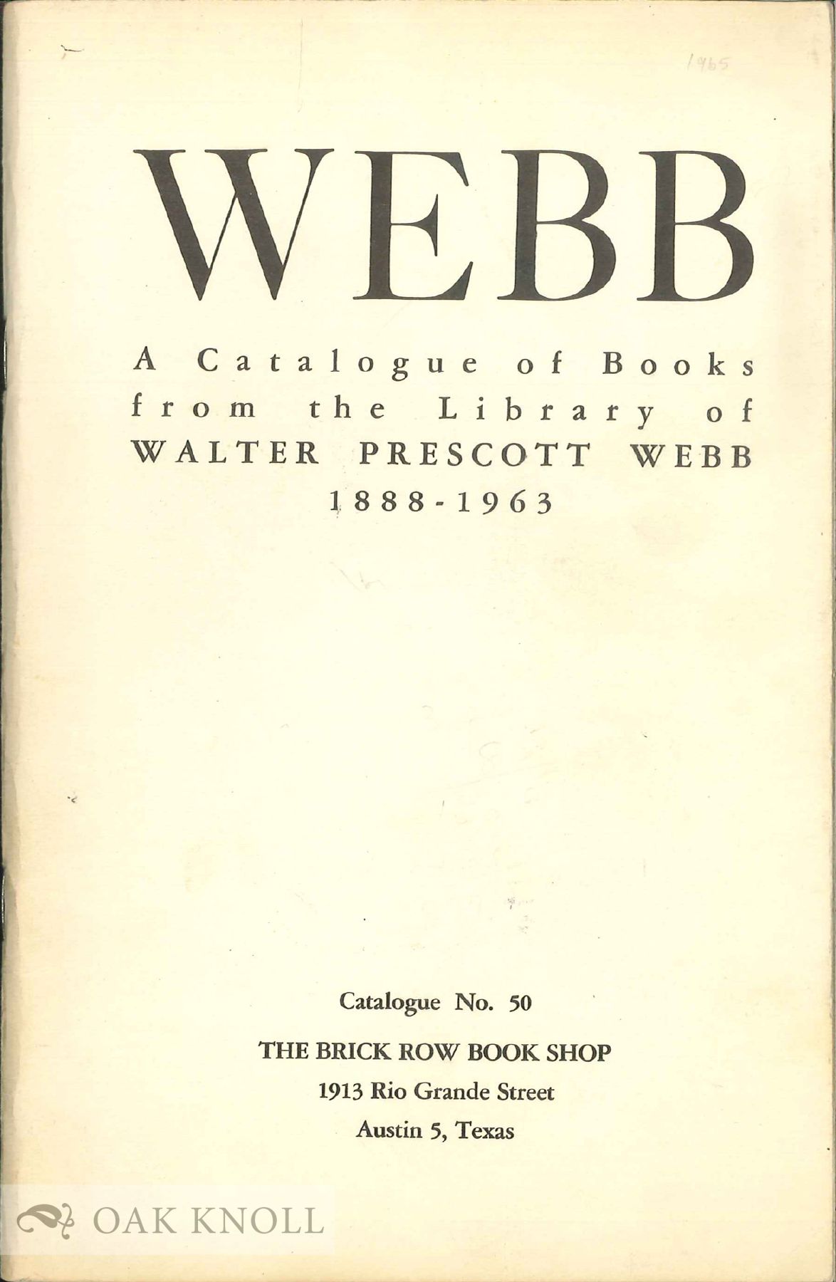 Webb A Catalogue Of Books From The Library Of Walter Prescott Webb