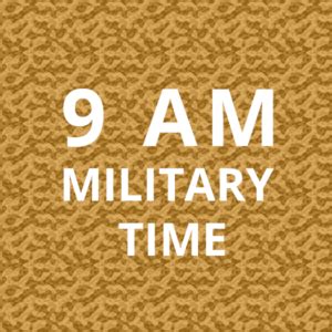 What Is 9Am Military