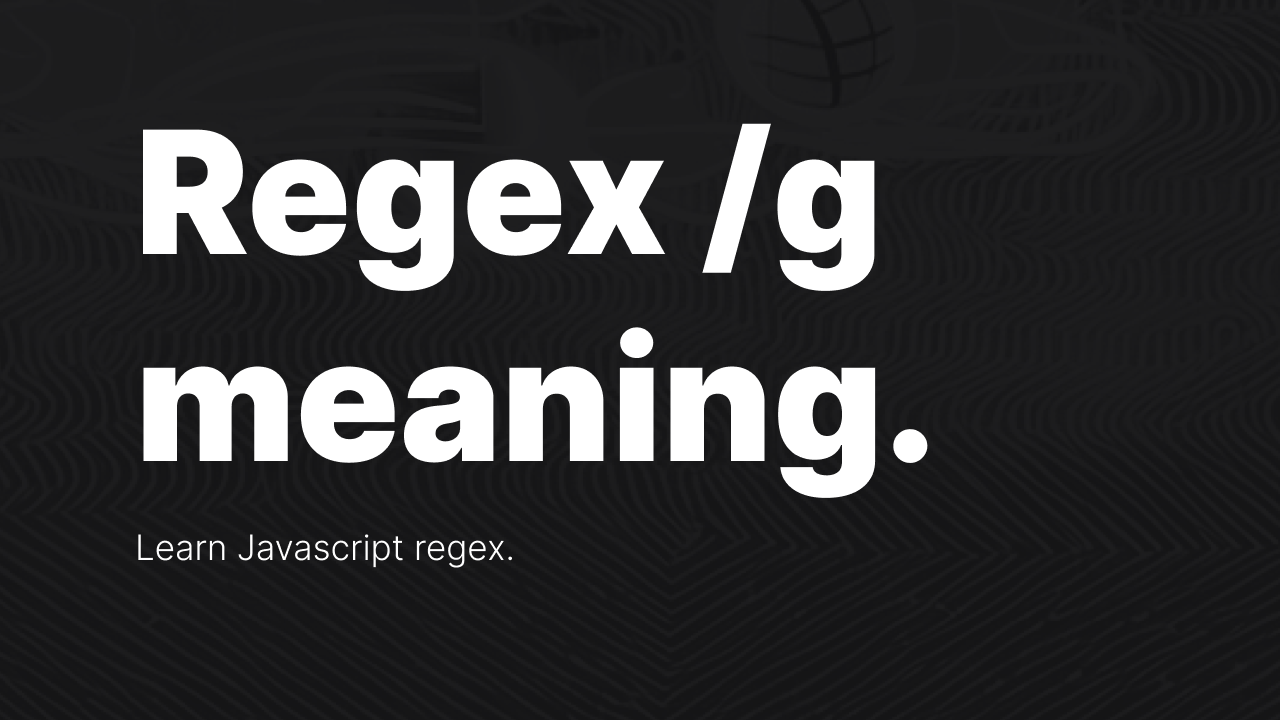 What Is Regex G Meaning Ahmad Rosid