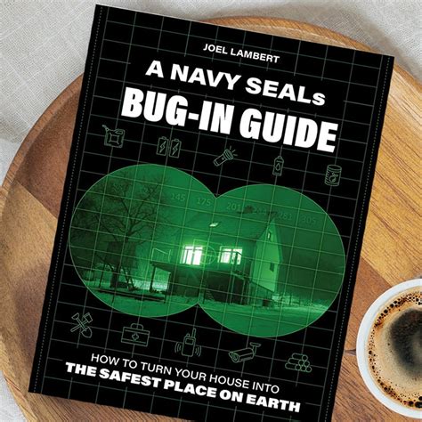 Wivi A Navy Seal S Bug In Guide How To Turn Your House Into The Safest